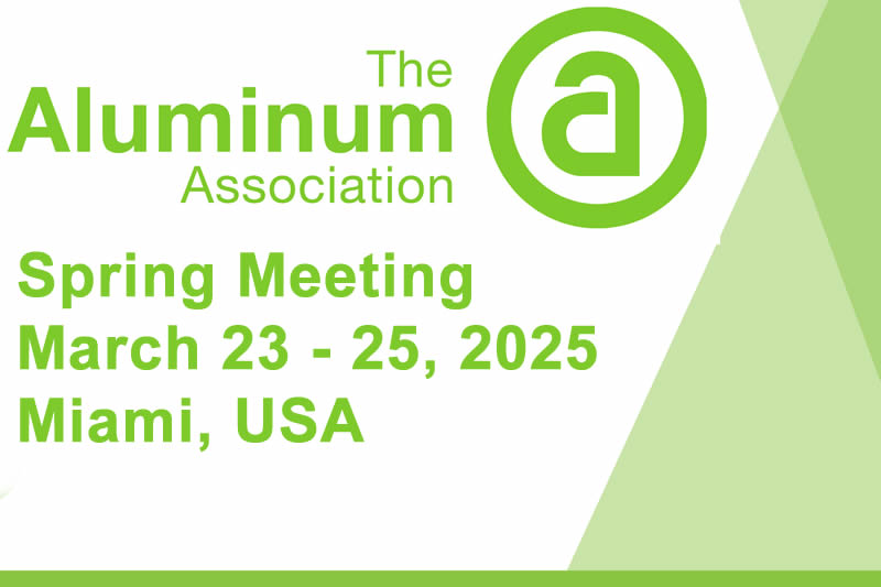 Aluminum Association Spring Meeting 2025